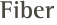 Fibre Fibre